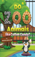 Do Zoo Animals like Cotton Candy?