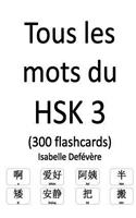 Tous les mots du HSK 3 (300 flashcards)
