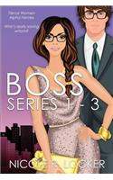 Boss Series 1-3