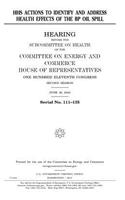 HHS actions to identify and address health effects of the BP oil spill