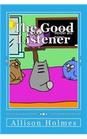 The Good Listener