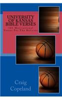 University of Kansas Bible Verses: 101 Motivational Verses For The Believer