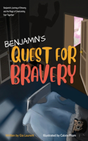 Benjamin's Quest for Bravery