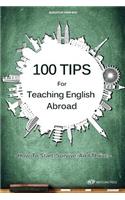 100 Tips for Teaching English Abroad