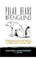 Polar Bears and Penguins