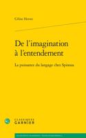 de l'Imagination a l'Entendement