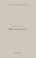 Effects of Architecture