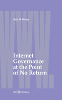 Internet Governance at the Point of No Return