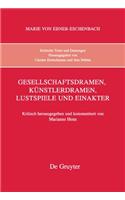 Gesellschaftsdramen, Kunstlerdramen, Lustspiele Und Einakter