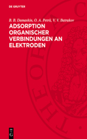 Adsorption Organischer Verbindungen an Elektroden