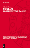 Nukleare Lokalkonvexe Räume
