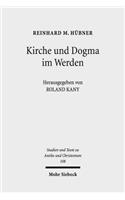Kirche und Dogma im Werden