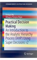 Practical Decision Making