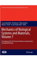 Mechanics of Biological Systems and Materials, Volume 7