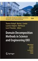 Domain Decomposition Methods in Science and Engineering XXII