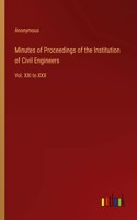 Minutes of Proceedings of the Institution of Civil Engineers: Vol. XXI to XXX