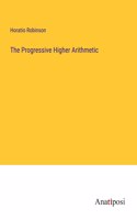 The Progressive Higher Arithmetic