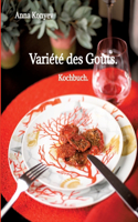 Variété des Goûts.: Kochbuch.