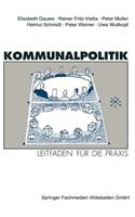 Kommunalpolitik: Leitfaden Für Die PRAXIS Mit Illustrationen Von Godehard Bettels