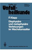 Diaphysäre und metaphysäre Verletzungen im Wachstumsalter