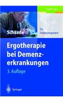 Ergotherapie Bei Demenzerkrankungen: Ein Farderprogramm