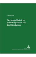 Zweisprachigkeit Im Paraliturgischen Text Des Mittelalters