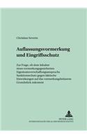 Auflassungsvormerkung Und Eingriffsschutz