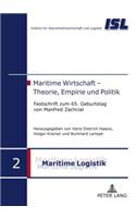 Maritime Wirtschaft - Theorie, Empirie Und Politik