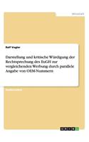 Darstellung und kritische Würdigung der Rechtsprechung des EuGH zur vergleichenden Werbung durch parallele Angabe von OEM-Nummern