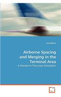 Airborne Spacing and Merging in the Terminal Area