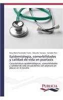 Epidemiología, comorbilidades y calidad de vida en psoriasis