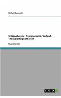 Schizophrenie - Symptomatik, Verlauf, Therapiemöglichkeiten