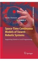 Space-Time Continuous Models of Swarm Robotic Systems