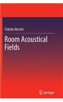 Room Acoustical Fields