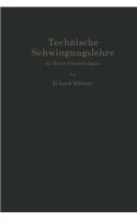 Technische Schwingungslehre in Ihren Grundzügen