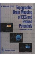 Topographic Brain Mapping of Eeg and Evoked Potentials