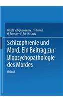 Schizophrenie Und Mord