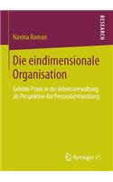 Die Eindimensionale Organisation