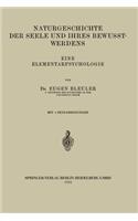 Naturgeschichte der Seele und Ihres Bewusstwerdens