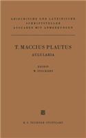 T. Maccius Plautus Aulularia: (German)