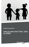 Lees je mee met Toto, Lala en Didi?