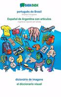 BABADADA, português do Brasil - Español de Argentina con articulos, dicionário de imagens - el diccionario visual