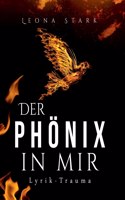 Der Phönix in mir