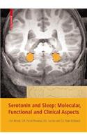 Serotonin and Sleep: Molecular, Functional and Clinical Aspects