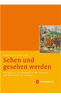 Sehen Und Gesehen Werden
