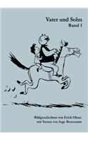 Vater und Sohn Band 1: Bildgeschichten von Erich Ohser mit Versen von Inge Rosemann(German)