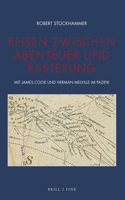 Reisen Zwischen Abenteuer Und Rasterung