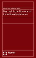 Das Rheinische Nurnotariat Im Nationalsozialismus