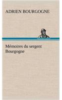 Mémoires du sergent Bourgogne