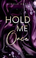 Hold Me Once